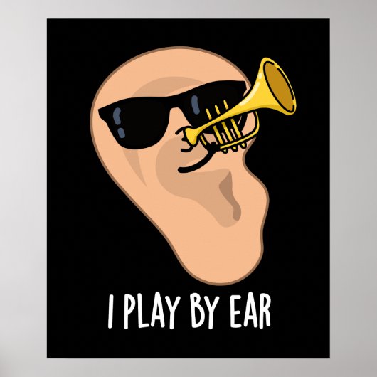 Poster Je Joue Par Ear Funny Music Pun Dark BG (Devant)