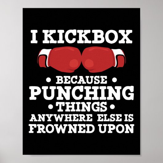 Poster Je kickbox parce que frapper des choses drôle Kick (Devant)