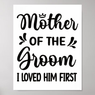 Poster Je L'Ai Aimé Première Mère De La Groom Maman Groom