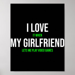 Poster Je L'Aime Quand Ma Petite Amie Me Laisse Jouer Vid