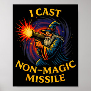 Poster Je lance un missile non magique Parodie de sorcier