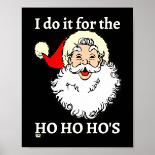 Poster JE LE FAIS POUR LE BONHEUR santa claus drôle de HO