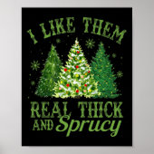 Poster Je Les Aime Vraiment Épais &amp; Sprucey Fun Noël (Devant)