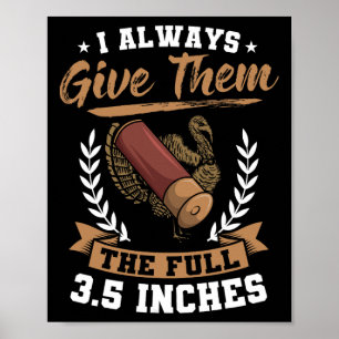 Poster Je Leur Donne Toujours La Chasse Complète De 3,5 P