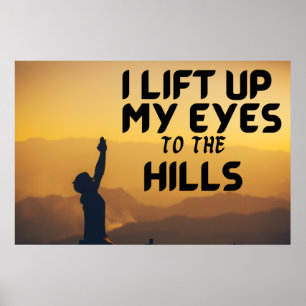 Poster Je Lève Les Yeux Vers Les Collines