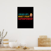 Poster Je lis Lèvres Qu'est-ce que votre surpuissance Dea (Cuisine)