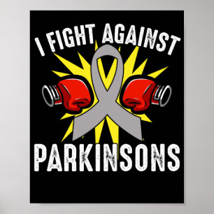Poster Je lutte contre Parkinsons Parkinsons Maladie