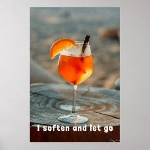 Poster Je m'adoucis et je laisse aller : Spritz Art de l'