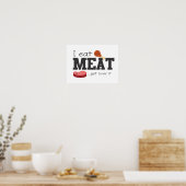 Poster Je Mange De La Viande. (Cuisine)