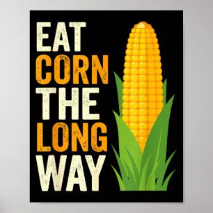 Poster Je mange du maïs à la longue T, drôles d'amateurs