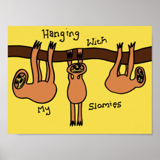 Poster Je me accroche à mes Slomies