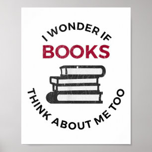 Poster Je me demande si les livres pensent aussi à moi -