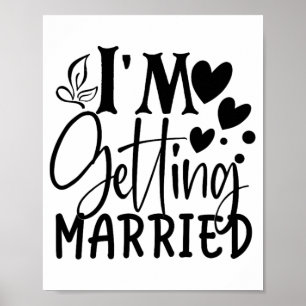 Poster Je me marie Amour Mariage engagé Marié