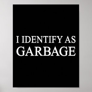 Poster Je M'Identifie Comme Garbyge Trump 2024 Drôle Poli