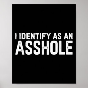 Poster Je M'Identifie Comme Un Trou Drôle Mème De Sarcasm