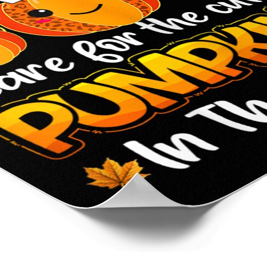 Poster Je M'Occupe Des Citrouilles Les Plus Cuttes Dans L (Coin)