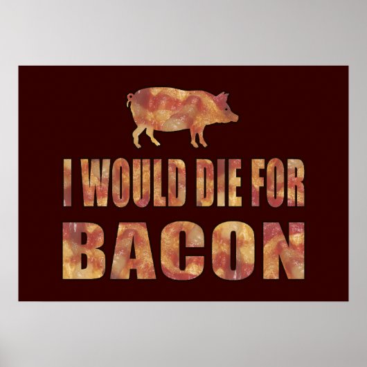 Poster Je Mourrais Pour Bacon (Devant)