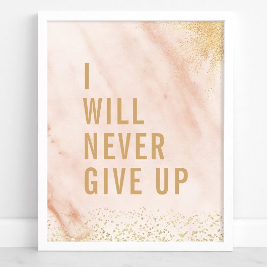 Poster Je n'abandonnerai jamais la citation d'or en marbr