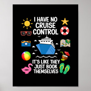Poster Je n'ai aucun contrôle sur une croisière qu'ils ré