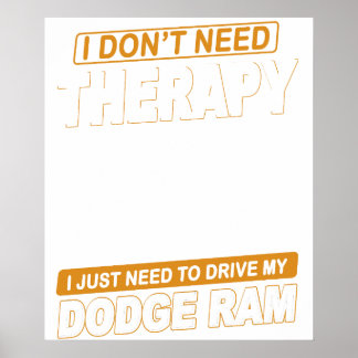 Poster JE N'AI PAS BESOIN DE THÉRAPIE Dodge Ram 3