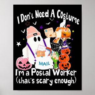 Poster Je n'ai pas besoin d'un costume, je suis un fantôm