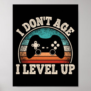Poster Je n'ai pas l'âge I Niveau Up Vidéo Jeu Drôle Joue