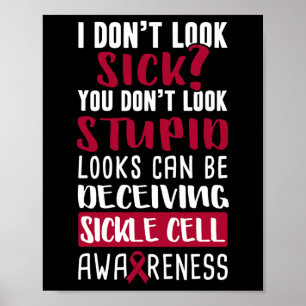 Poster Je n'ai pas l'air malade, tu n'as pas l'air d'une