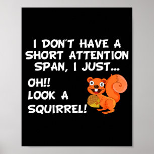 Poster Je n'ai pas une courte durée d'attention Regardez