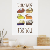 Poster Je n'ai que des tartes (yeux) pour vous Funny Bake (Cuisine)