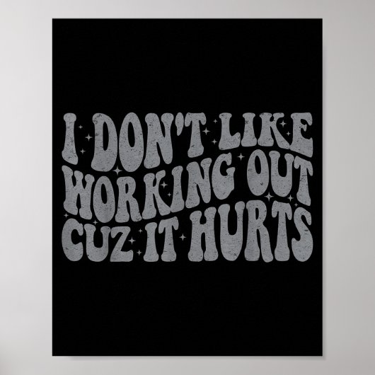Poster Je n'aime pas faire de l'exercice parce que ça fai (Devant)