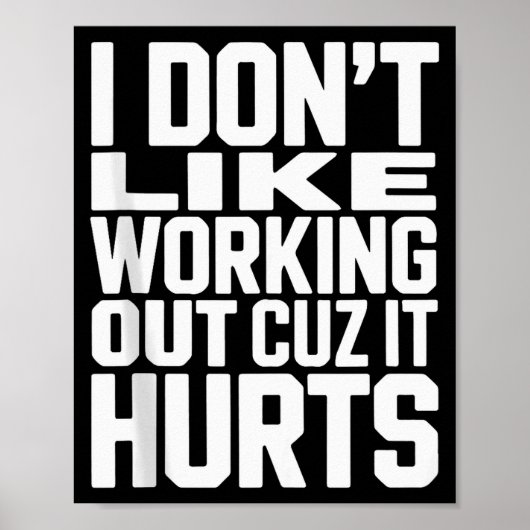 Poster Je n'aime pas faire de l'exercice parce que ça fai (Devant)