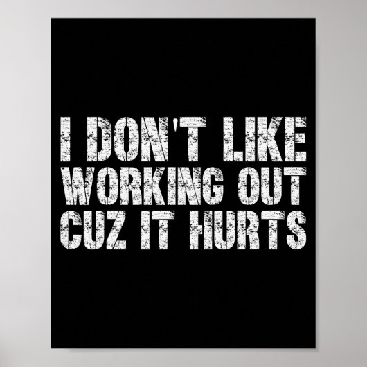 Poster Je n'aime pas faire de l'exercice parce que ça fai (Devant)