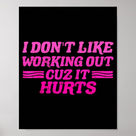 Poster Je n'aime pas faire de l'exercice parce que ça fai (Devant)