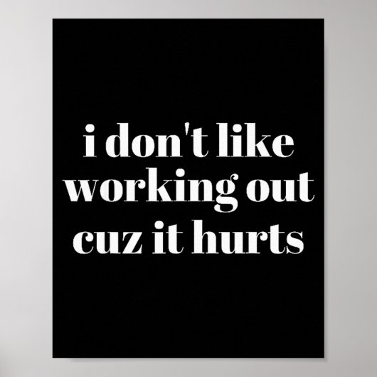 Poster Je n'aime pas faire de l'exercice parce que ça fai (Devant)