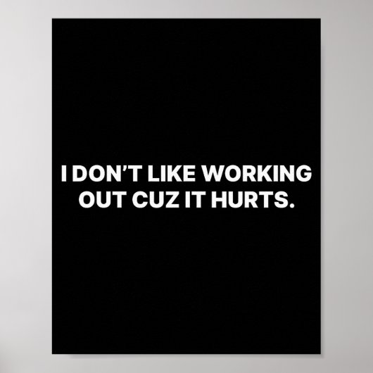 Poster Je n'aime pas faire de l'exercice parce que ça fai (Devant)