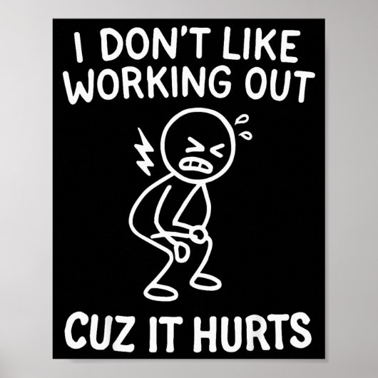 Poster Je n'aime pas faire de l'exercice parce que ça fai (Devant)