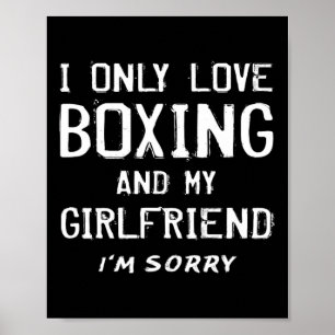 Poster Je N'Aime Que La Boxe Et Ma Petite Amie Boyfrie