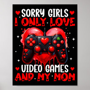 Poster Je n'aime que les jeux vidéo et mon maman Saint Va