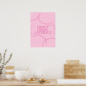 Poster Je n'attrape pas, j'attire Citation, Rose (Cuisine)