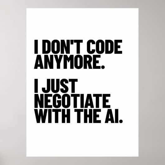 Poster Je ne code plus, je négocie avec l'IA (Devant)