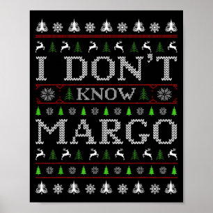 Poster Je ne connais pas Margo drôle de Noël Sweater hide