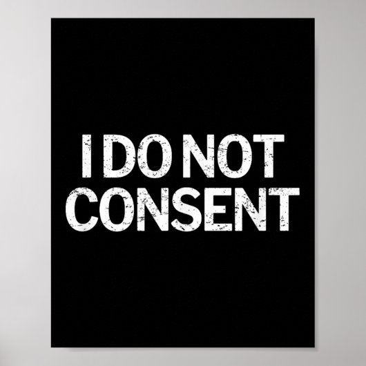 Poster Je Ne Consent Pas Litique (Devant)