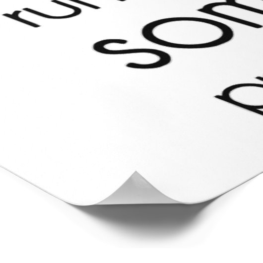 Poster Je ne cours pas. Quelque Chose Me Poursuit Probabl (Coin)