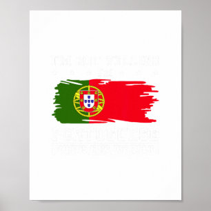 Poster Je ne crie pas, je suis portugais, c'est comme ça