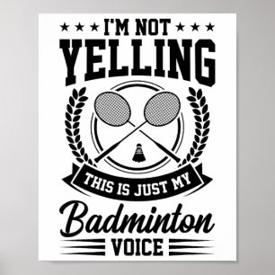 Poster Je ne crie pas que c'est juste mon badminton Voice