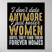 Poster Je Ne Date Plus Juste Pour Encourager Les Femmes J (Devant)