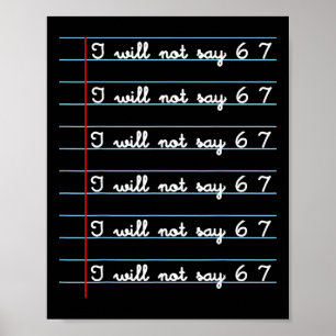 Poster Je ne dirai pas 67 T-shirt drôle pour professeur h