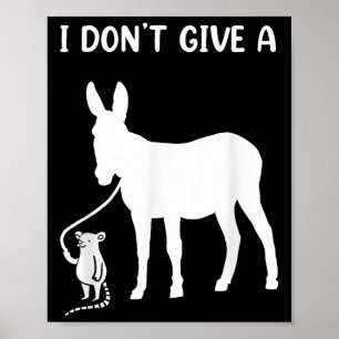 Poster Je Ne Donne Pas De Rats Pour Les Amateurs De Rat