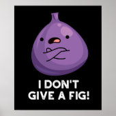 Poster Je ne donne pas un pistolet à fruits sassy Fig (Devant)