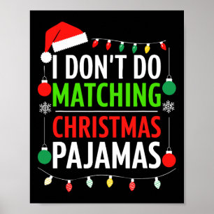 Poster Je ne fais pas correspondre le pyjama de Noël Fami